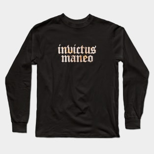 Invictus Maneo - I Remain Unvanquished Long Sleeve T-Shirt